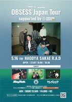 「TRUST RECORDS presents. "OBSESS Japan Tour" supported by FREEDOM NAGOYA」愛知公演の告知画像。