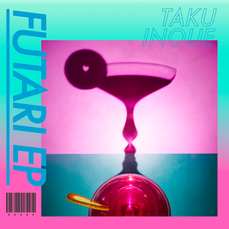 TAKU INOUE「FUTARI EP」ジャケット