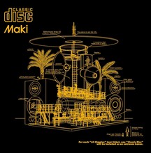 Maki「Classic Disc」ジャケット