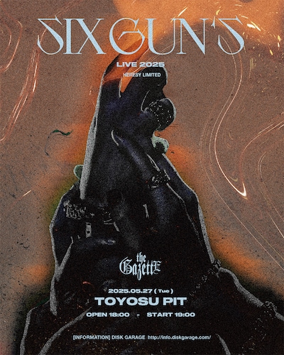 the GazettE「LIVE 2025 HERESY LIMITED『SIX GUN’S』」キービジュアル