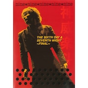 「Gackt Live Tour 2004 "THE SIXTH DAY & SEVENTH NIGHT" ~FINAL~」