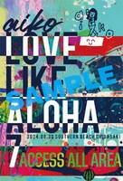 購入者特典「Love Like Aloha vol.7」パスステッカー