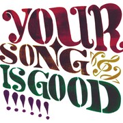 YOUR SONG IS GOOD「YOUR SONG IS GOOD」ジャケット