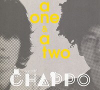 Chappo「a one & a two」ジャケット