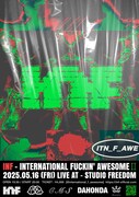 「INTERNATIONAL FUCKIN' AWESOME Ⅱ」告知ビジュアル