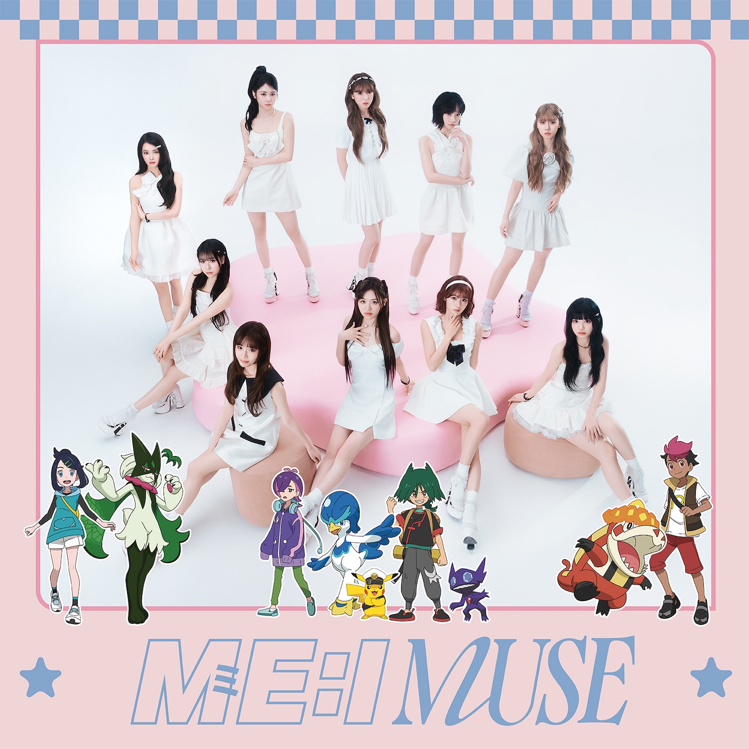 ME:I「MUSE」初回限定アニメ盤ジャケット ©Nintendo・Creatures・GAME FREAK・TV Tokyo・ShoPro・JR Kikaku ©Pokémon ©LAPONE GIRLS