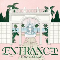 TOKYO世界「エントランス」ジャケット