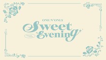 「ONE N' ONLY Special Event ～Sweet Evening～」ロゴ