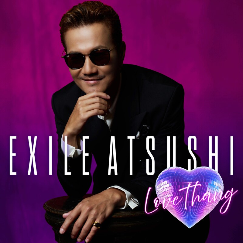 EXILE ATSUSHI「Love Thang」ジャケット