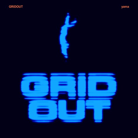 yama「GRIDOUT」配信ジャケット