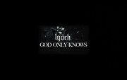 lynch.「GOD ONLY KNOWS」ミュージックビデオより