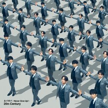 20th Century「ネバギバ ～Never Give Up!～」配信ジャケット