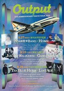 「Output 13th ANNIVERSARY TOKYO TOUR」フライヤー