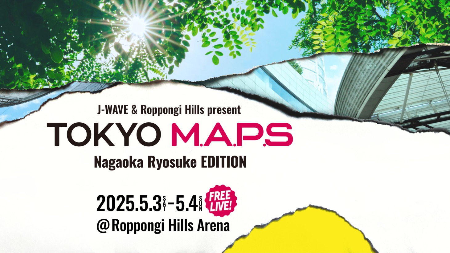 「J-WAVE & Roppongi Hills present TOKYO M.A.P.S Nagaoka Ryosuke EDITION」ビジュアル