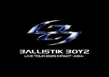 「BALLISTIK BOYZ LIVE TOUR 2025 "IMPACT" ～ASIA～」告知ビジュアル
