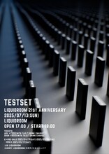 「LIQUIDROOM 21st ANNIVERSARY TESTSET」告知ビジュアル
