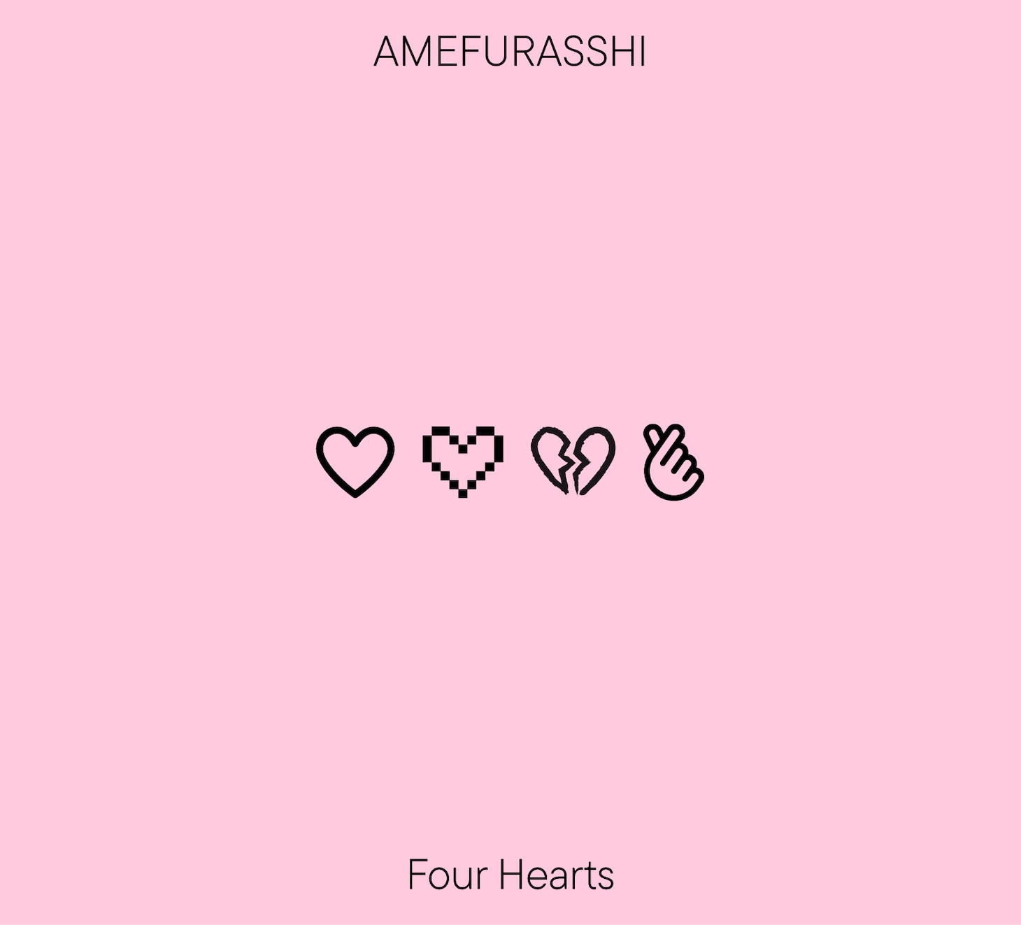 AMEFURASSHI「Four Hearts」ジャケット