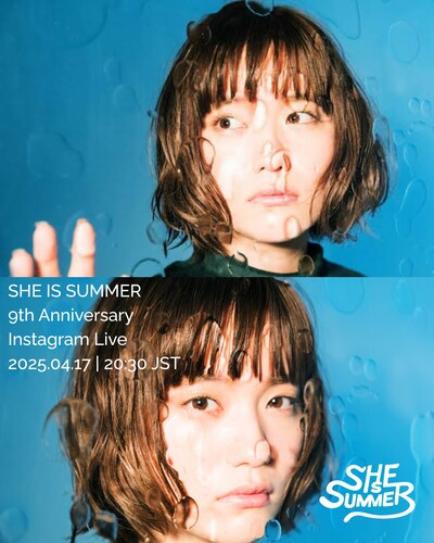 「SHE IS SUMMER 9th Anniversary Instagram Live」ビジュアル