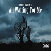 RYKEYDADDY.X「All Waiting For Me」配信ジャケット