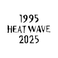「HEATWAVE LIVE 1995-2025」ビジュアル