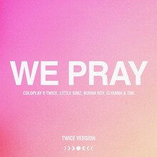Coldplay「WE PRAY（TWICE Version）」配信ジャケット