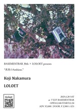 「BASEMENTBAR 30th × LOLOET presents『真昼のAmbient.』」告知ビジュアル