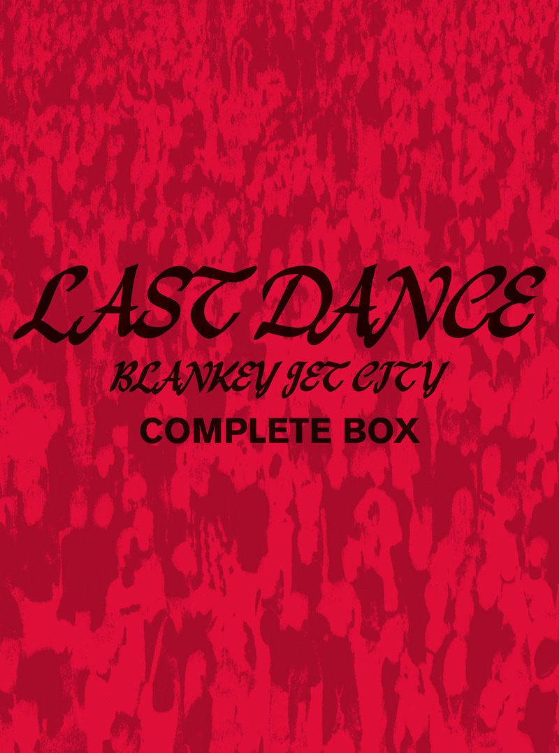 BLANKEY JET CITY「LAST DANCE COMPLETE BOX」ジャケット(仮)