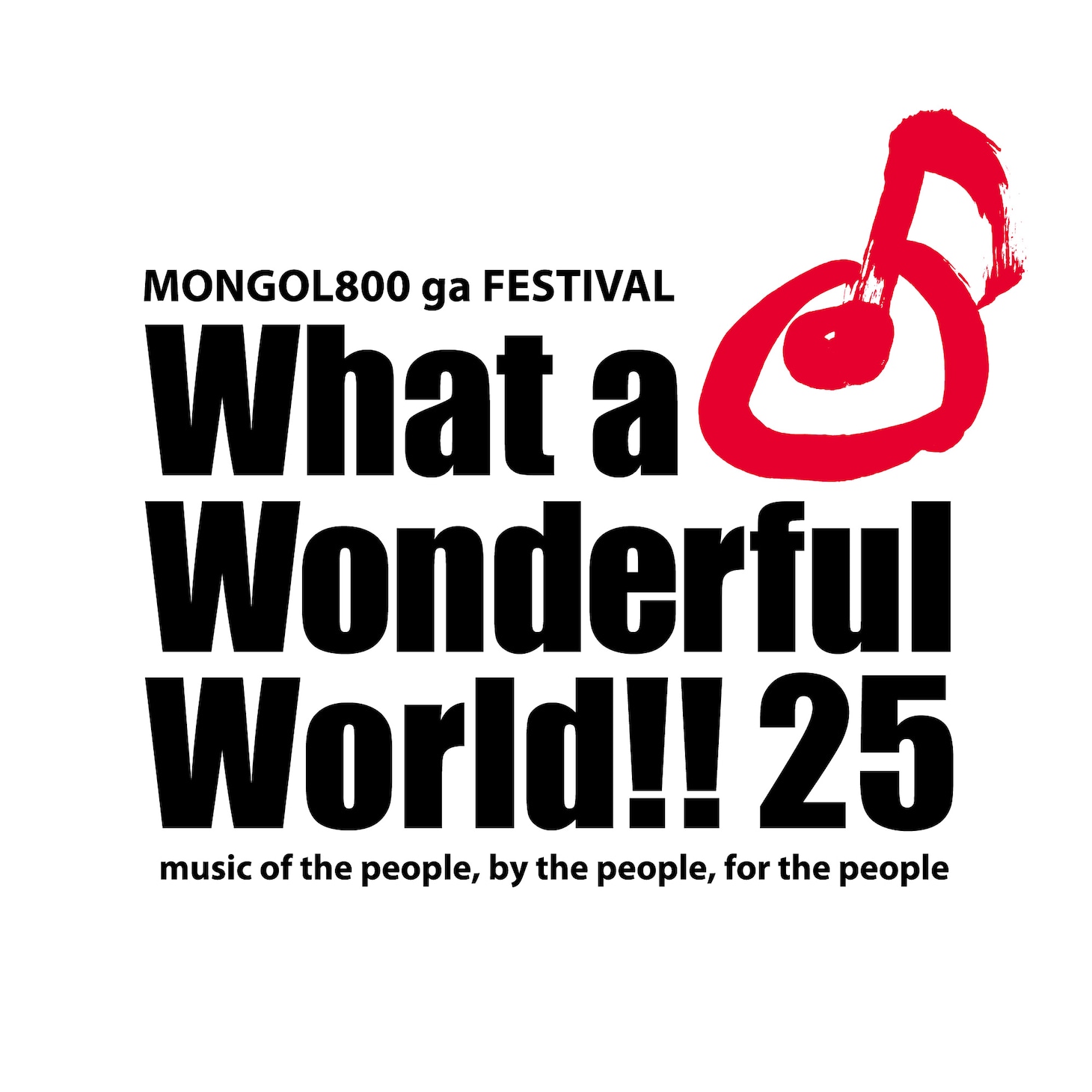 「MONGOL800 ga FESTIVAL What a Wonderful World!! 25」ロゴ