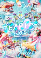「Make a TEAR Fes」告知ビジュアル