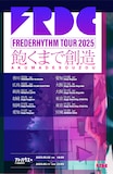 フレデリック「FREDERHYTHM TOUR 2025 -飽くまで創造-」告知ビジュアル