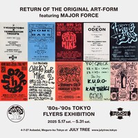 「RETURN OF THE ORIGINAL ART-FORM featuring MAJOR FORCE～'80s-'90s TOKYO FLYERS EXHIBITION」告知ビジュアル