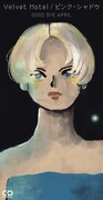 GOOD BYE APRIL「Velvet Motel / ピンク・シャドウ」ジャケット