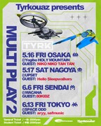 Tyrkouaz「MULTI PLAY 2」フライヤー