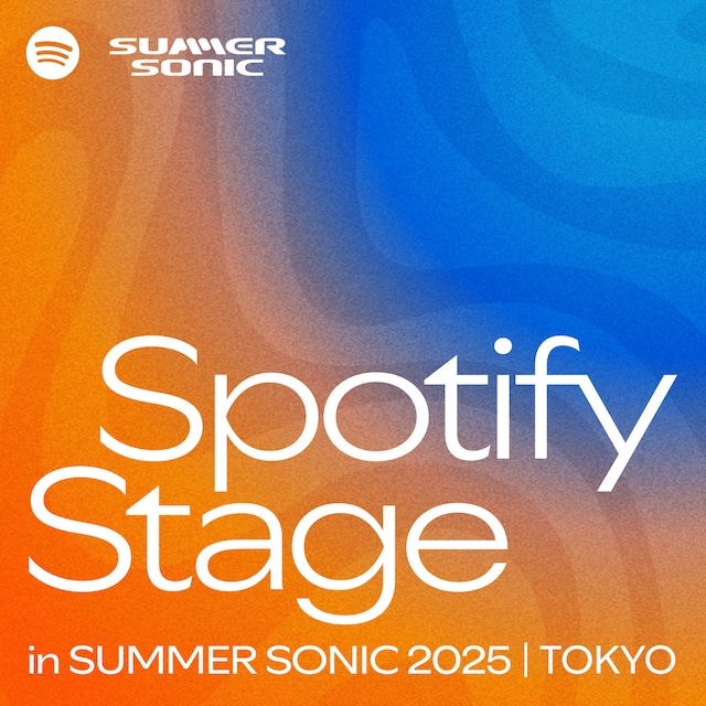 Spotify公式プレイリスト「Spotify Stage in SUMMER SONIC2025」カバー