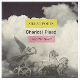SILENT POETS「Chariot I Plead feat. Tim Smith」配信ジャケット