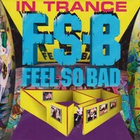 FEEL SO BAD「IN TRANCE」ジャケット