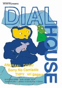 オルタナなバンド集う「Dial House」にuri gagarn、ANORAK!、Sorry No Camisoleら