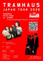 「TRAMHAUS JAPAN TOUR 2025」福岡公演のフライヤー。