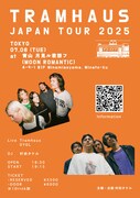 「TRAMHAUS JAPAN TOUR 2025」東京公演のフライヤー。