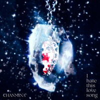 ちゃんみな「I hate this love song」配信ジャケット