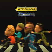 THE SAMURAI SQUAD「BACK TO HOME」配信ジャケット