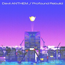 Devil ANTHEM.「Profound Rebuild」配信ジャケット