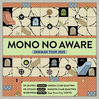 MONO NO AWARE「ONEMAN TOUR 2025」告知ビジュアル