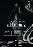 「NANO Mini Live aИomaly in JAPAN」フライヤー