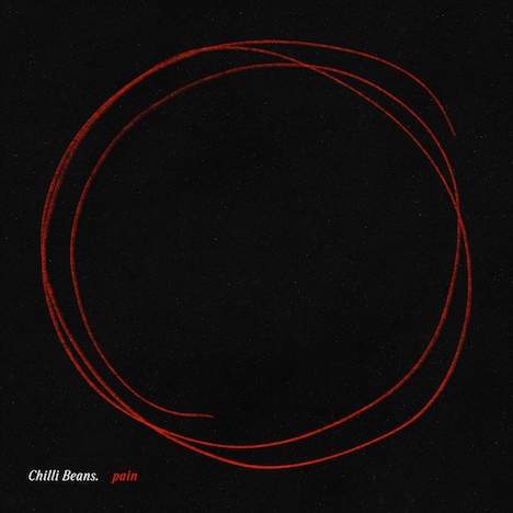 Chilli Beans.「pain」配信ジャケット