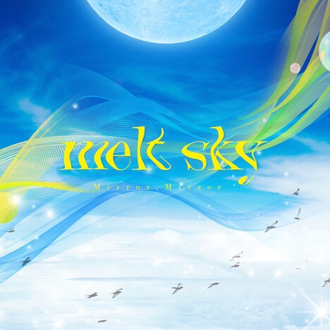 Mirror,Mirror「melt sky」配信ジャケット