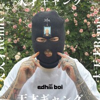 edhiii boi「天才ギャング（大天才Remix）」配信ジャケット