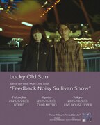 ラッキーオールドサン「Feedback Noisy Sullivan Show」告知ビジュアル