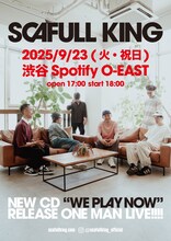 SCAFULL KING "WE PLAY NOW RELEASE LIVE"フライヤー