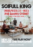 SCAFULL KING "WE PLAY NOW RELEASE LIVE"フライヤー